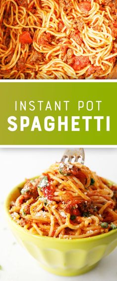 spaghetti in a yellow bowl with the words instant pot spaghetti on top and below it