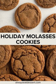 chocolate cookies with the words holiday molassses cookies above them and below it is a collage of photos