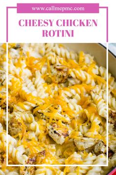 cheesy chicken rotini in a red skillet with text overlay that reads