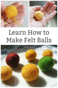 how to make felt balls out of felt and yarn with instructions on how to make felt balls