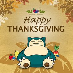 a happy thanksgiving card with an image of a cartoon character sitting in front of leaves