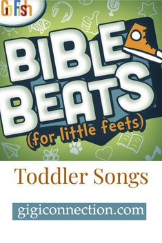 the bible beats for little feet toddler songs