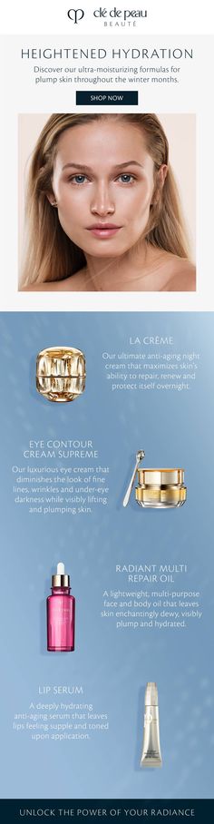 Elevate your winter skincare routine with Clé de Peau Beauté's winter skin regimen. Finish your day with La Crème: an anti-aging night cream for deeply hydrates while repairing, renewing and protecting skin overnight. Eye Contour Cream Supreme dimishes the look of fine lines and dar circle while visibly plumping and lifiting delicate skin. Seal in moisture with the Radiant Multi Repair Oil, and complete your ritual with the Lip Serum for smooth, nourished lips. Designed to protect and rejuvenate during the harsh winter months, each product ensures your skin stays hydrated, lifted, and glowing all season long. Perfect for combating winter dryness and enhancing your natural beauty, this regimen is your key to luminous, healthy skin. Give your skin the care it deserves. Winter Skin Care Routine, Skin Regimen, Lip Serum, Winter Skin Care, Winter Skin, Night Creams, Skincare Routine