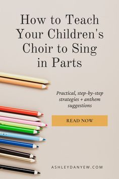 the cover of how to teach your children's choir to sing in parts