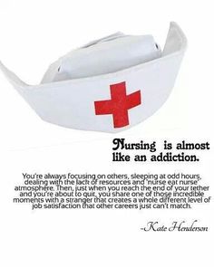 Nursing is almost am addiction Golden Rule Quotes, Rule Quotes, Hospice Nursing, Nursing Hacks, Nurse Notes, Vintage Nursing, Nurse Ratched, Nursing 101