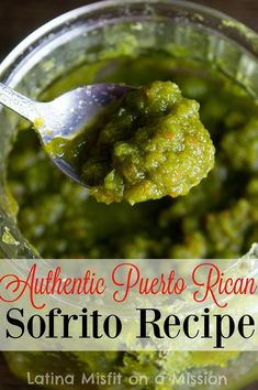 a spoon full of green salsa with the words authentic puerto rican sofito recipe