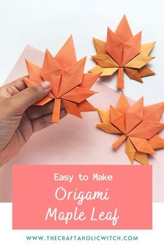 an origami maple leaf is shown with the text, easy to make organic maple leaf