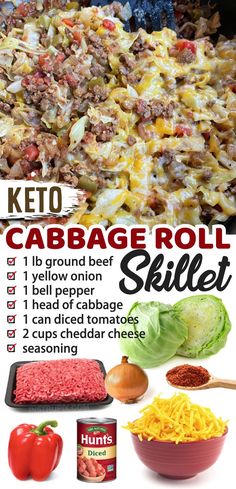 the keto cabbage roll skillet is shown with ingredients to make it and how to use it