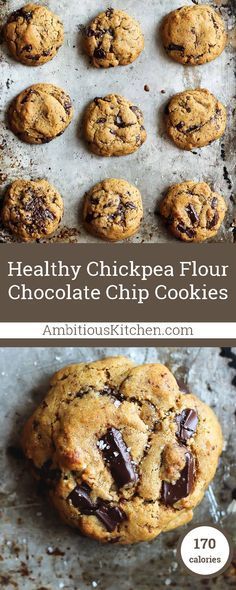 chocolate chip cookies on a baking sheet with the words healthy chickpea flour chocolate chip cookies