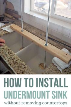 how to install an undermount sink without removing countertops or faucets in the kitchen