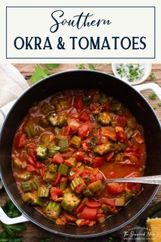 a pan filled with cooked okra and tomatoes