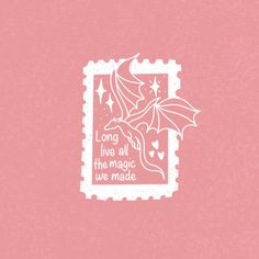 a stamp with an image of a dragon and the words once live all the magic we made