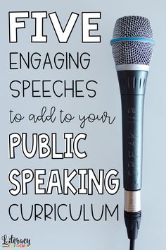 a microphone with the words five engaging speeches to add to your public speaking curriculum