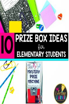 the top 10 prize box ideas for elementary students