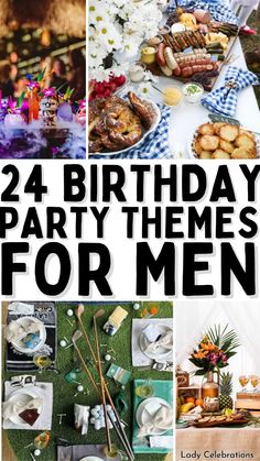 birthday party themes for men that are easy to make