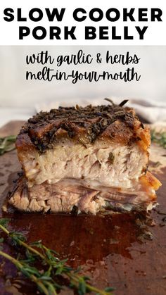 slow cooker pork belly with garlic and herbs