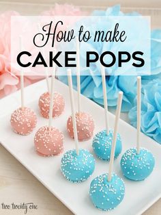 how to make cake pops on a white plate with blue and pink flowers in the background