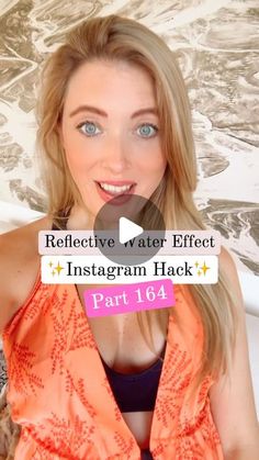 a woman in an orange top is making a funny face with the caption, reflexective water effect instagramn hack part 104