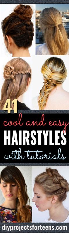 Cool and Easy DIY Hairstyles - Quick and Easy Ideas for Back to School Styles for Medium, Short and Long Hair - Fun Tips and Best Step by Step Tutorials for Teens, Prom, Weddings, Special Occasions and Work. Up dos, Braids, Top Knots and Buns, Super Summer Looks http://diyprojectsforteens.com/diy-cool-easy-hairstyles Hairstyles Tutorials Step By Step, Cool Hairstyles For School, Teens Hairstyles, Cool Easy Hairstyles, Diy Hairstyle, Hairstyles Quick, Top Knots, Easy Hairstyles For School