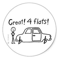 a sticker with the words great 4 flats and a cartoon man standing next to a car