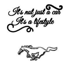 an image of a horse with the words it's not just a car to be a