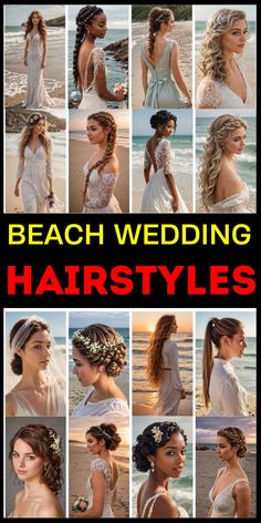 the beach wedding hairstyles guide is shown in several different styles, including braids and