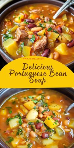 delicious portuguese bean soup with meat and vegetables in a bowl on the side is a yellow sign that says delicious portuguese bean soup