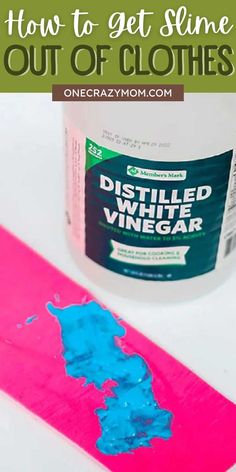 how to get slime out of clothes with distilled white vinegar and blue paint