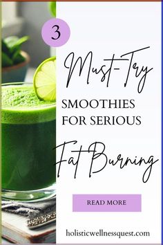 Looking for delicious fat burning drinks? Try our 3 must-have smoothies packed with ingredients to boost your metabolism and burn fat fast! 🥤 From berries to spinach, these blends are perfect for anyone serious about fat loss. Grab the recipes and start blending today! 🌿 Explore here ➡️