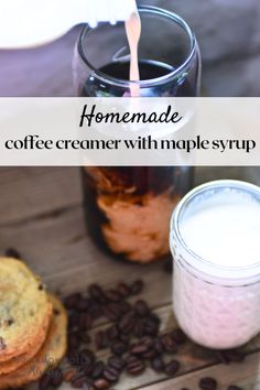 homemade coffee creamer with maple syrup is on the table next to cookies and milk