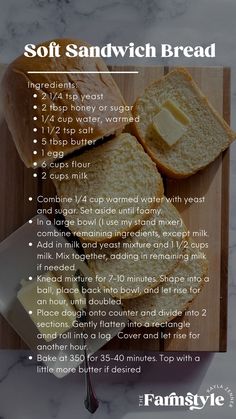 the recipe for soft sandwich bread on a cutting board