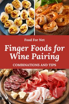 finger foods for wine pairing combinations and tips