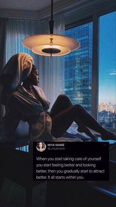 a woman sitting on top of a bed in front of a window with the caption when you start taking care of yourself, you start being better