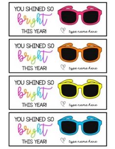 three different types of sunglasses with the words you shine so bright in each one's eyes