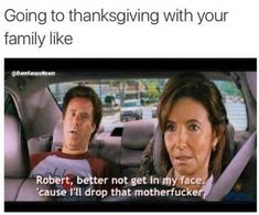 Thanksgiving Step Brothers Quotes, Thanksgiving Quotes Family, Thanksgiving Meme, Family Quotes Funny, Christmas Memes, Meme Page, Thanksgiving Family, Family Funny, Thanksgiving Quotes