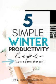 a laptop computer sitting on top of a desk with text overlay that reads 5 simple winter productivity gifts