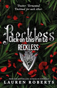 a book cover with red flowers and the title, click on this pin to reckless