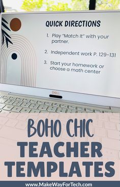 a laptop with the text boho chic teacher templates on it and an image of