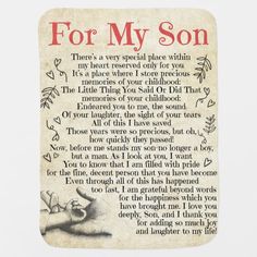 the poem for my son is printed on a white background with red lettering and an old - fashioned photo