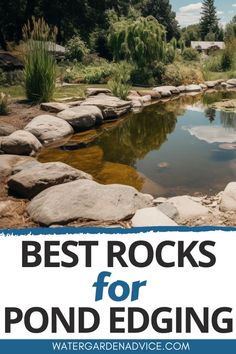 the best rocks for pond edging