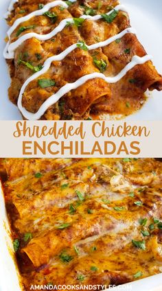 the best ever chicken enchiladas in a white casserole dish with melted cheese on top