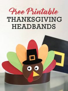 a paper turkey with a pilgrim hat on it's head and the words free printable thanksgiving headsbands