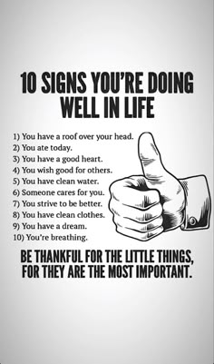 a poster with the words 10 signs you're doing well in life