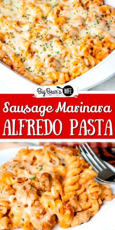 sausage and marinara alfredo pasta in a white casserole dish