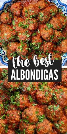 meatballs with herbs and the words, the best albondias on top