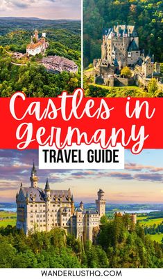 castles in germany with text overlay that says castles in germany travel guide on it