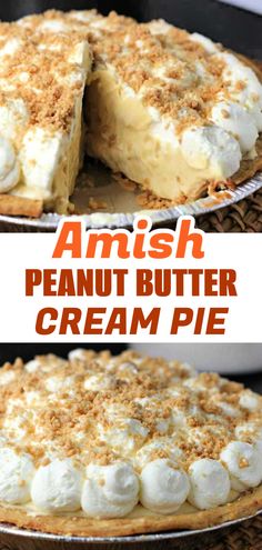 this is an image of a cheesecake pie with whipped cream on top and the words amish peanut butter cream pie above it