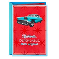 a card with an old car on it that says authentic, depenable, 100 % original