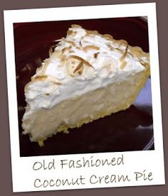 an old fashioned coconut cream pie on a plate with the words old fashioned coconut cream pie