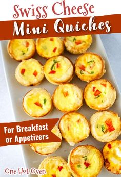 the cover of swiss cheese mini quiches for breakfast or appetizers